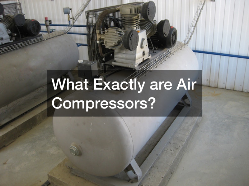 What Exactly are Air Compressors?