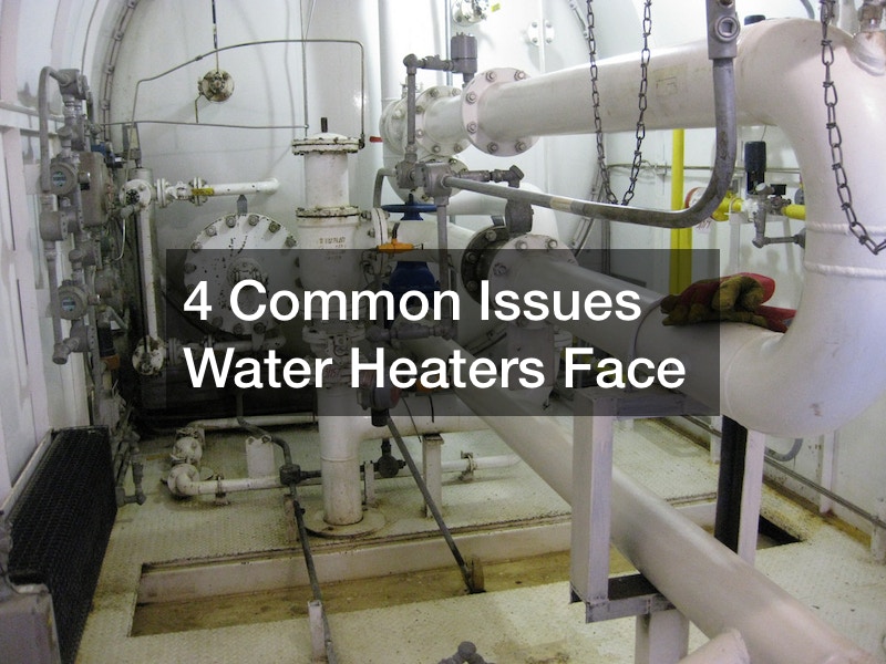 4 Common Issues Water Heaters Face