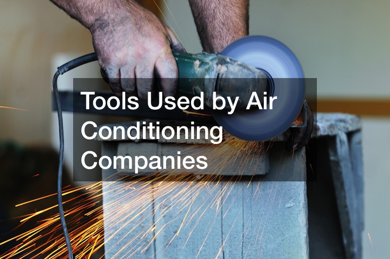 Tools Used by Air Conditioning Companies
