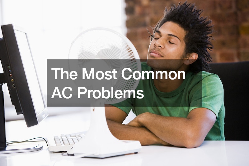 The Most Common AC Problems