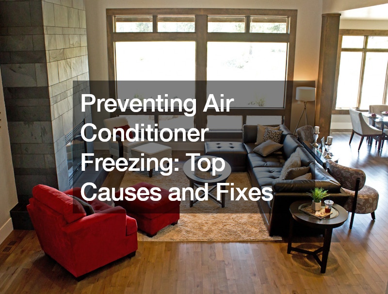 Preventing Air Conditioner Freezing  Top Causes and Fixes