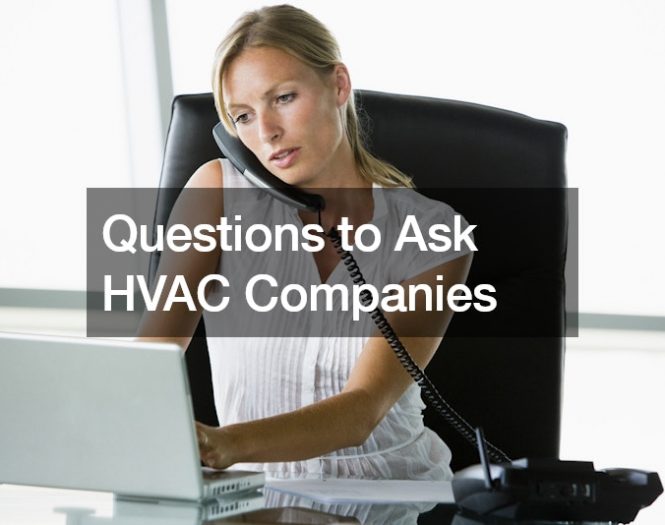 Questions to Ask HVAC Companies