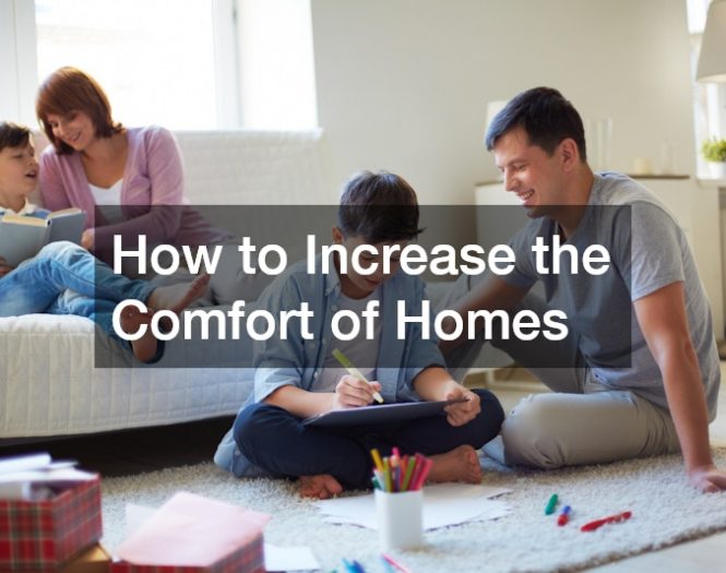 comfort of homes