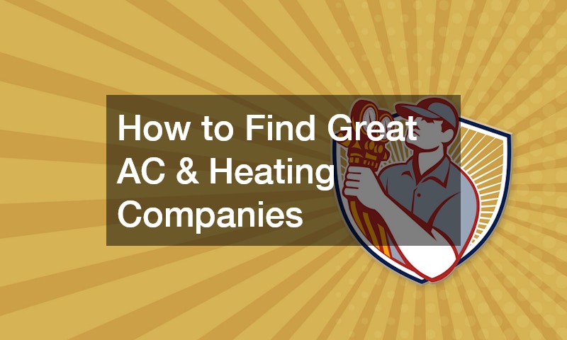 How to Find Great AC and Heating Companies